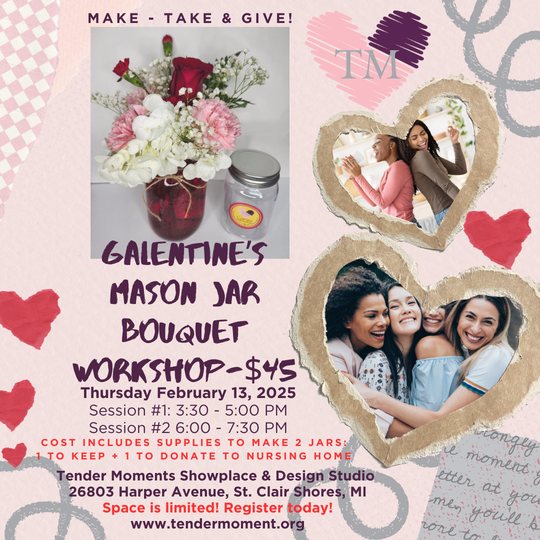 Galentine's Mason Jar Bouquet Workshop 2.13.25 | Make - Take & Give!